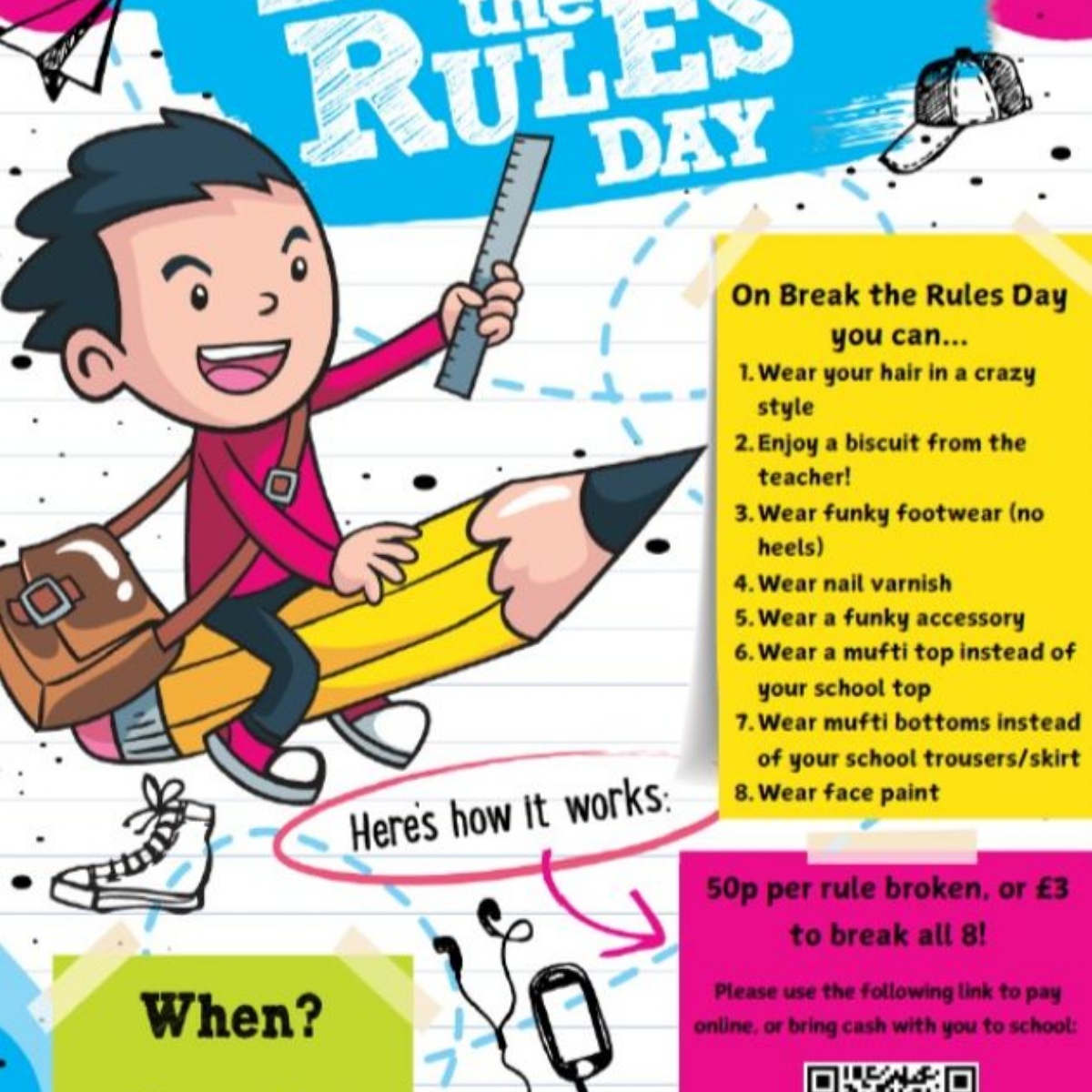 New Haw Community School - Break the Rules Day 23rd October!